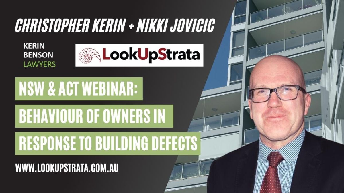 NSW + ACT: Helping lot owners deal with strata building defects + Q&A | Christopher Kerin from Kerin Benson Lawyers – March 2022
