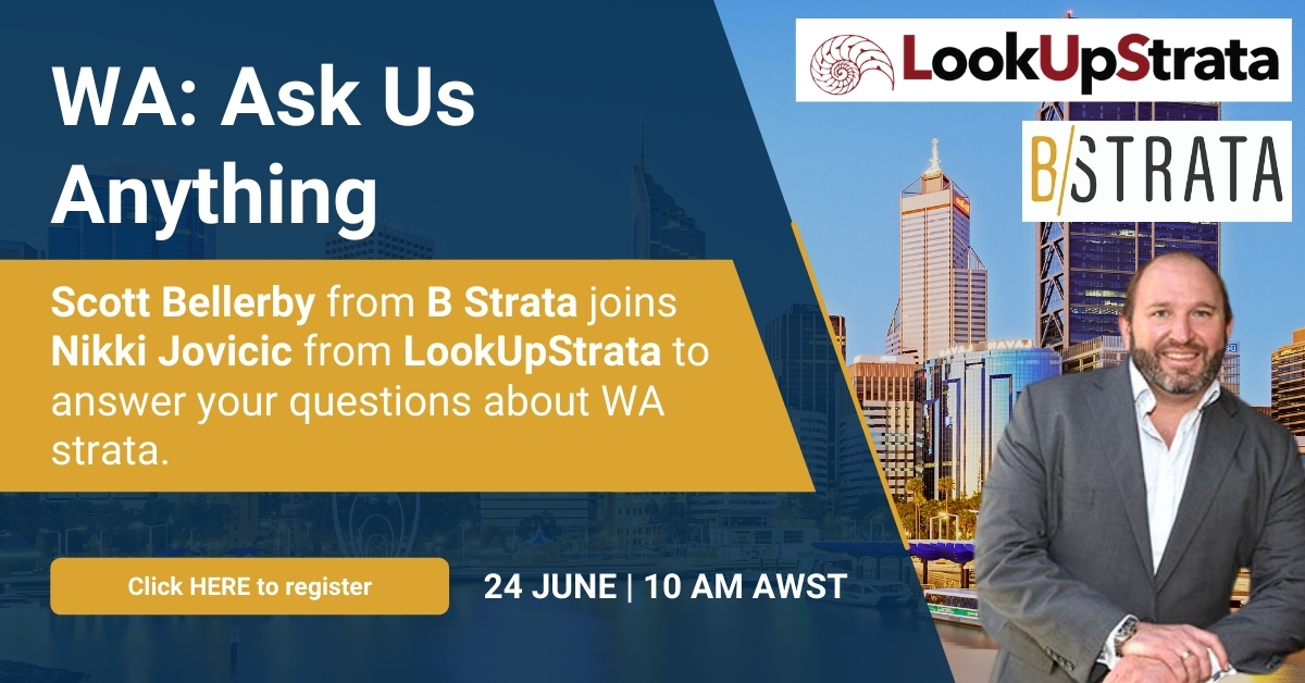 Ask Us Anything (WA Strata) Q&A with B Strata