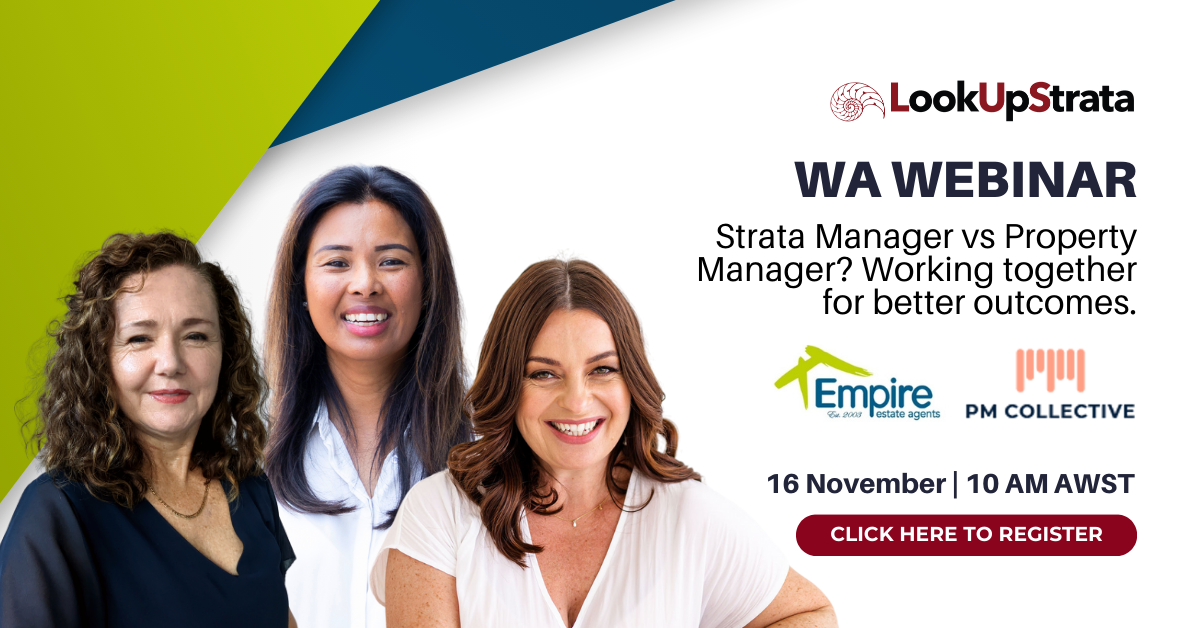 WA: Strata Manager vs Property Manager? Working together for better outcomes.